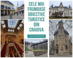 Craiova - cele mai importante obiective turistice si locuri de vizitat