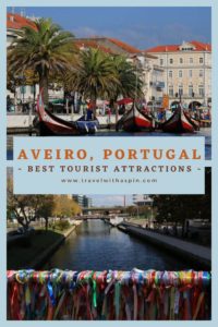 Best things to do and tourist attractions to see on a day trip from Porto to Aveiro