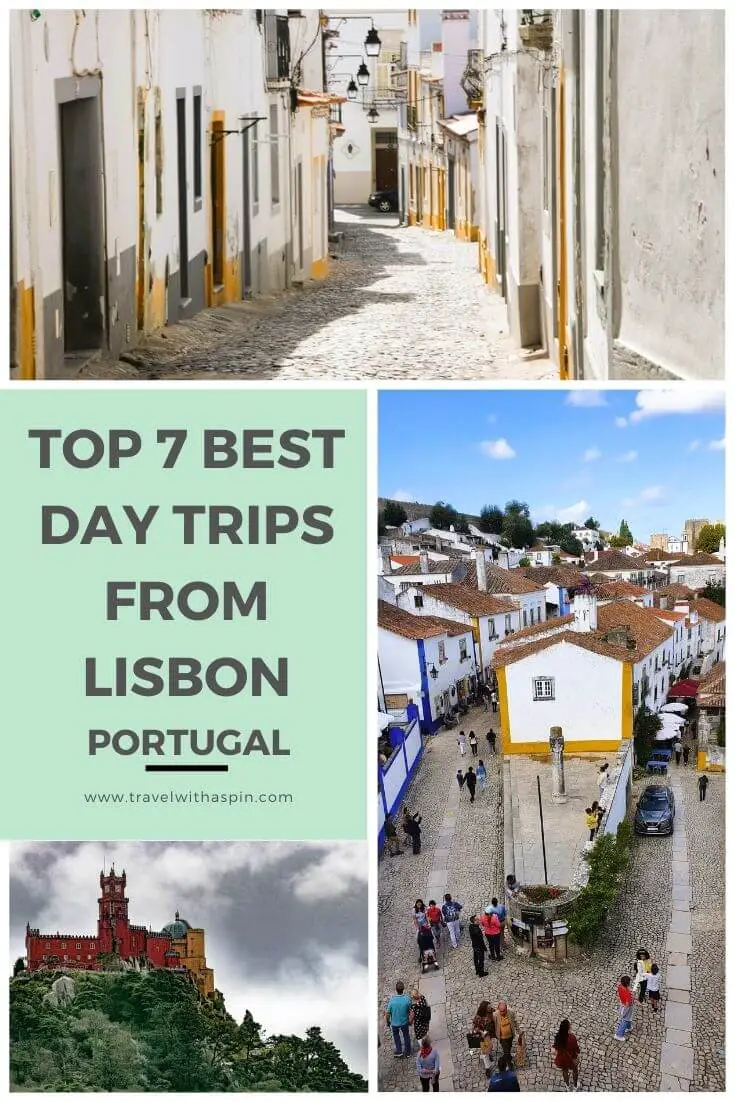 TOP 7 DAT TRIPS FROM LISBON PORTUGAL