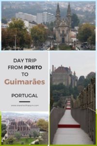 Everything you need to know for a wonderful trip from Porto to Guimaraes in Portugal