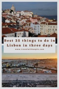 Best 35 things to do in Lisbon in 3 days Portugal
