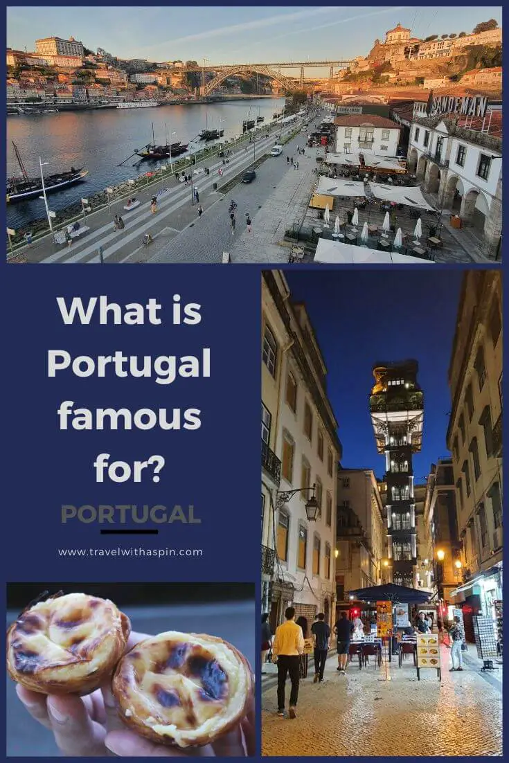 Things Portugal is famous for